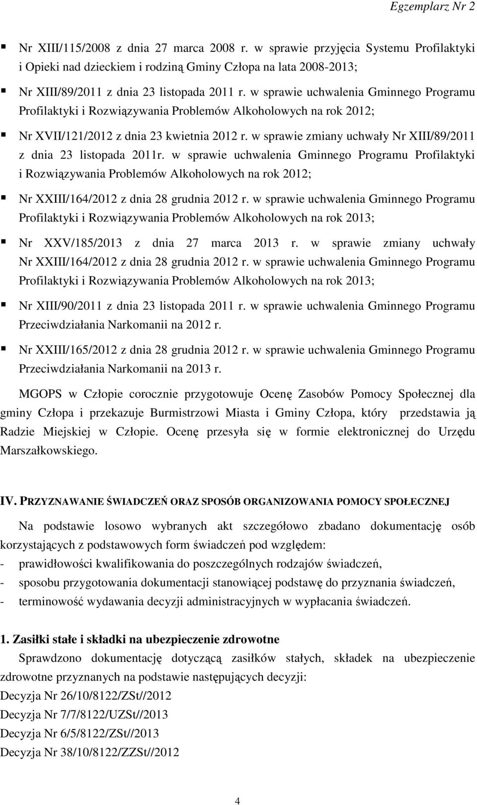 w sprawie zmiany uchwały Nr XIII/89/2011 z dnia 23 listopada 2011r.