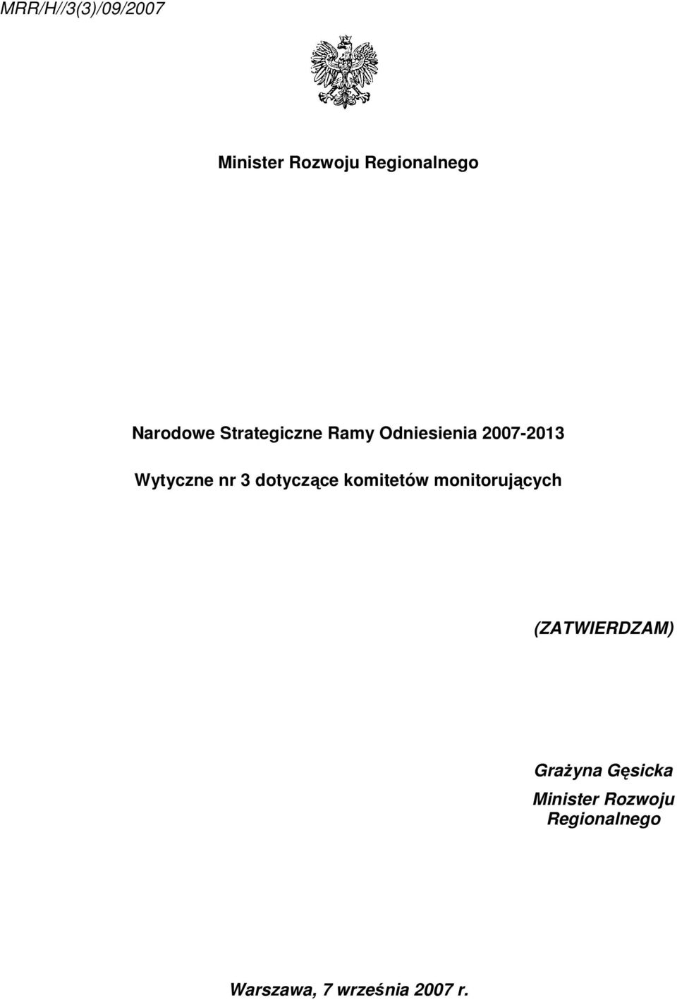 dotyczące komitetów monitorujących (ZATWIERDZAM) GraŜyna