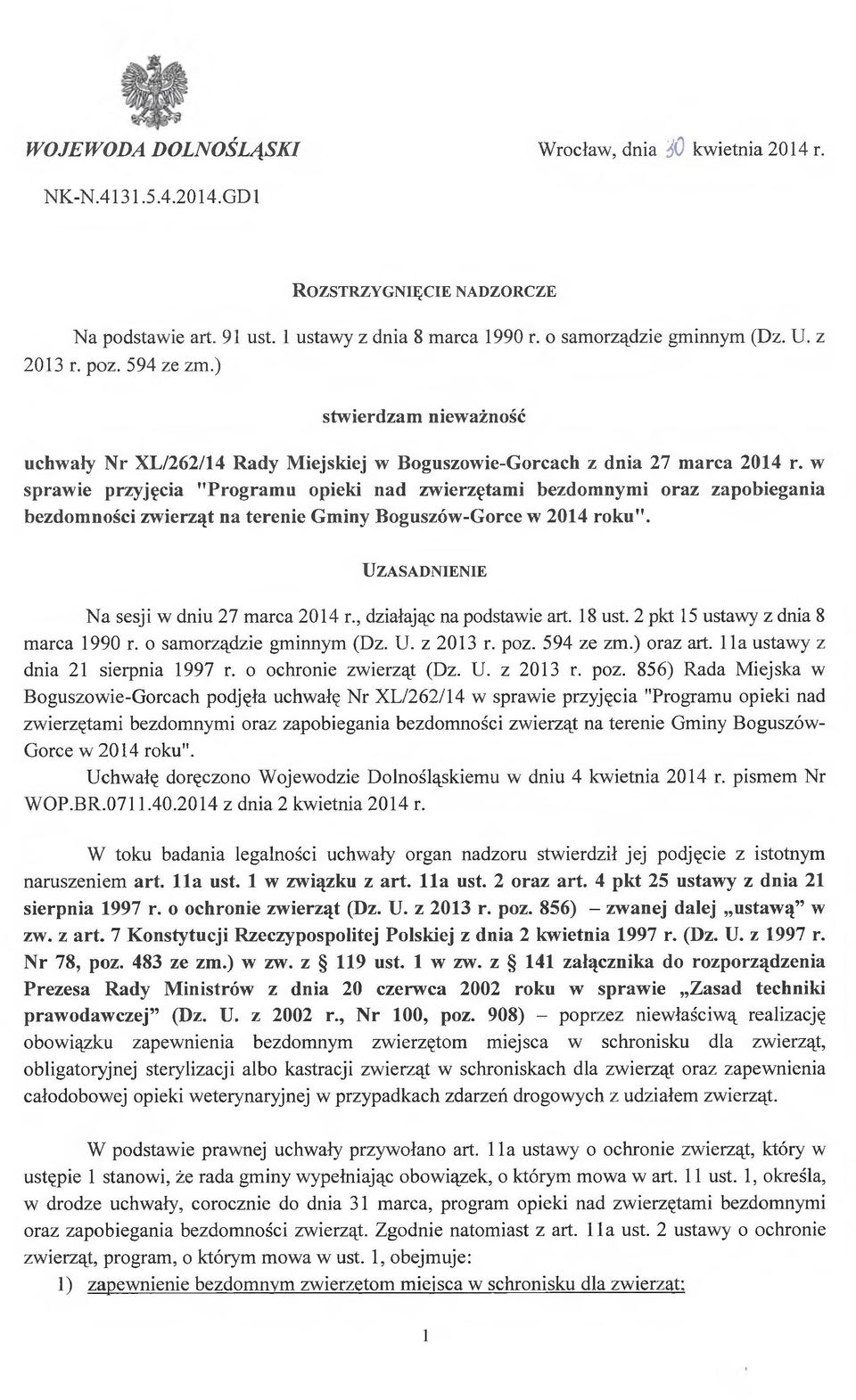 w sprawie przyjęcia "Programu opieki nad zwierzętami bezdomnymi oraz zapobiegania bezdomności zwierząt na terenie Gminy Boguszów-Gorce w 2014 roku".