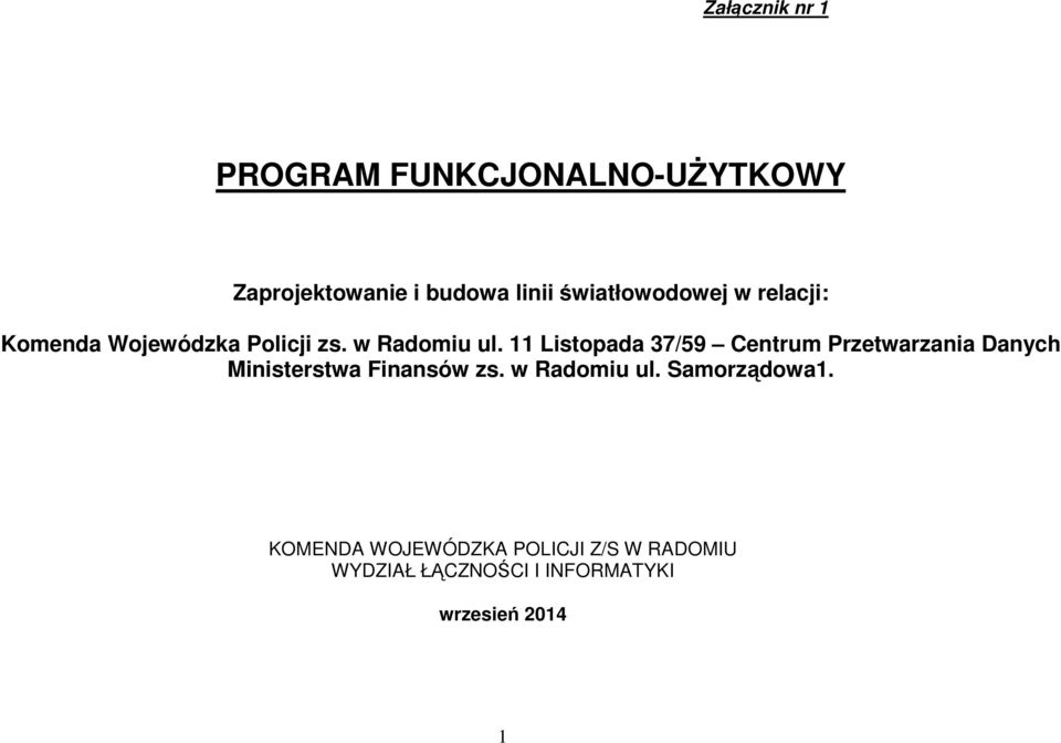 11 Listopada 37/59 Centrum Przetwarzania Danych Ministerstwa Finansów zs.