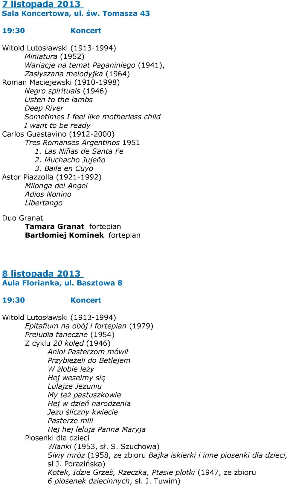 like motherless child I want to be ready Carlos Guastavino (1912-2000) Tres Romanses Argentinos 1951 1. Las Niñas de Santa Fe 2. Muchacho Jujeño 3.