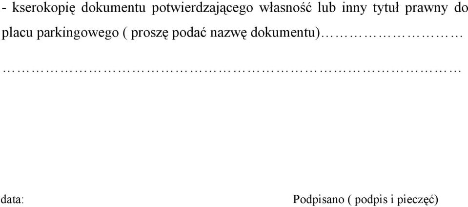 parkingowego ( proszę podać nazwę