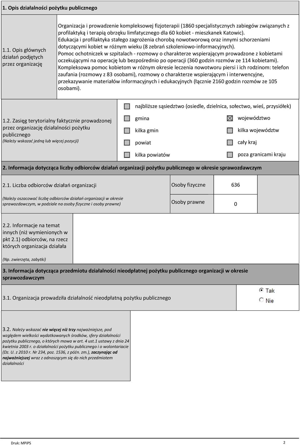 Edukacja i profilaktyka stałego zagrożenia chorobą nowotworową oraz innymi schorzeniami dotyczącymi kobiet w różnym wieku (8 zebrań szkoleniowo-informacyjnych).