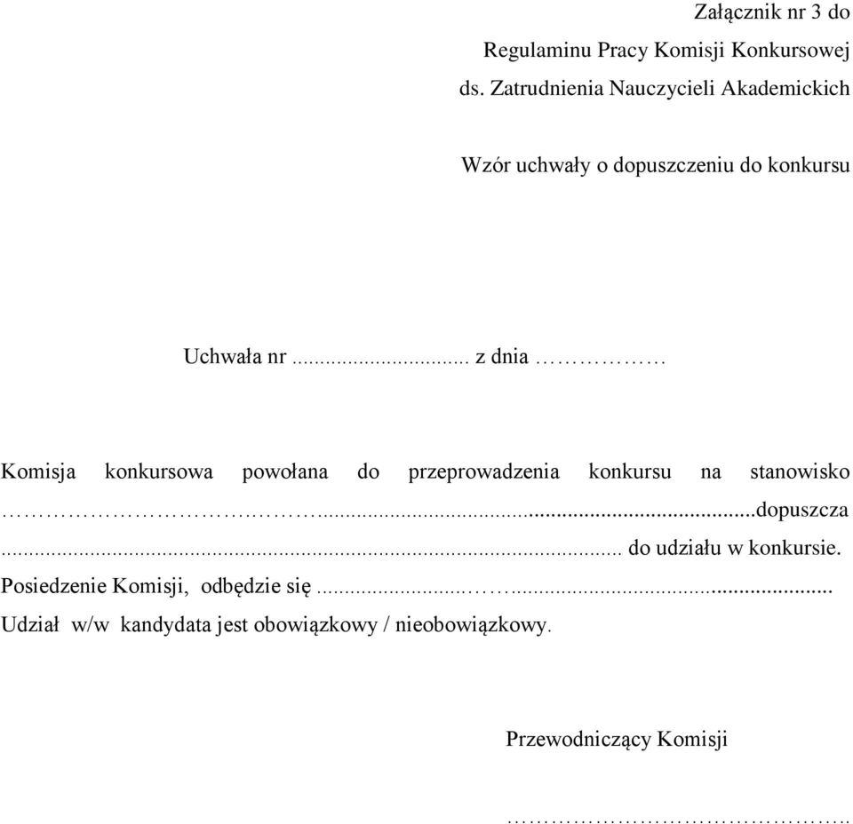 stanowisko...dopuszcza... do udziału w konkursie.