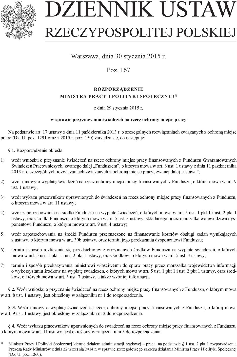 1291 oraz z 2015 r. poz. 150) zarządza się, co następuje: 1.