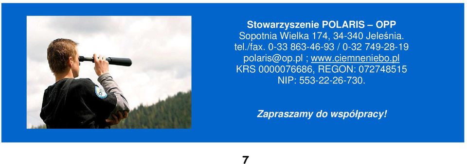 0-33 863-46-93 / 0-32 749-28-19 polaris@op.pl ; www.