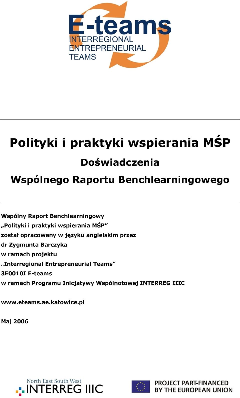 angielskim przez dr Zygmunta Barczyka w ramach projektu Interregional Entrepreneurial Teams