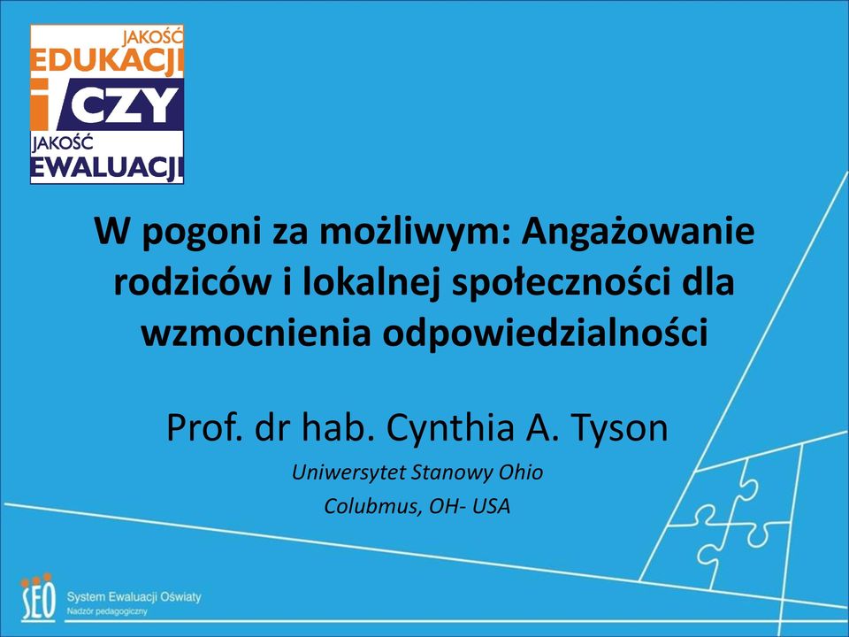 odpowiedzialności Prof. dr hab. Cynthia A.