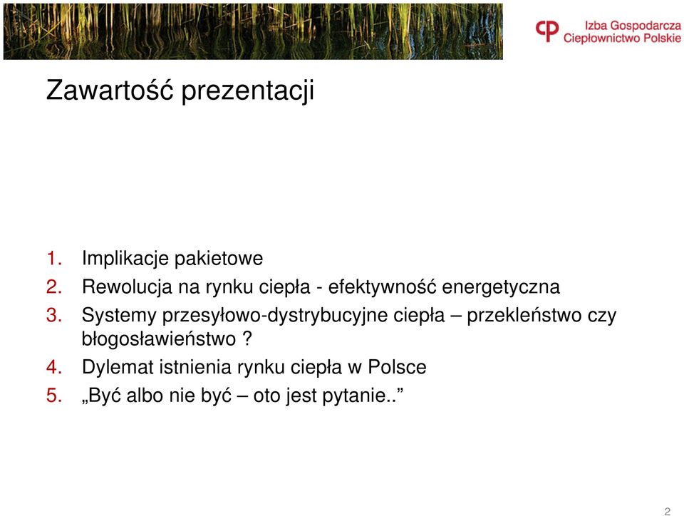 Systemy przesyłowo-dystrybucyjne ciepła przekleństwo czy