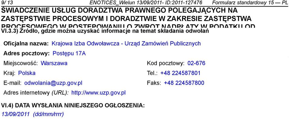 09/2011- ID:2011-127476 Formularz standardowy 15 PL VI.3.