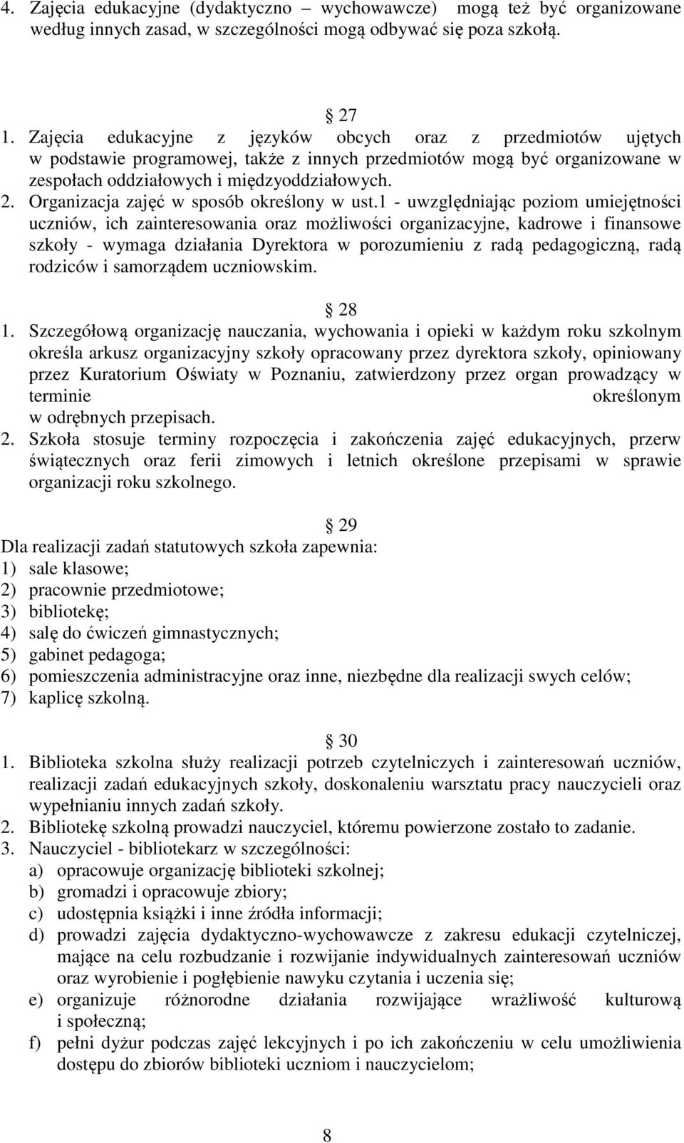 Organizacja zajęć w sposób określony w ust.