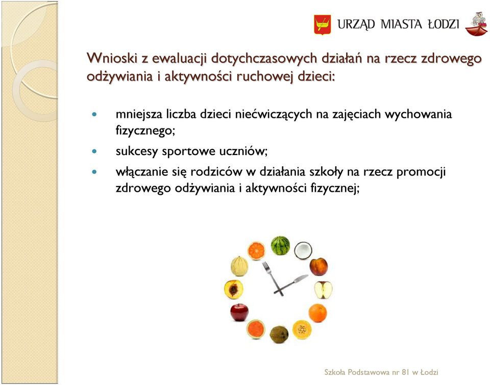 zajęciach wychowania fizycznego; sukcesy sportowe uczniów; włączanie się