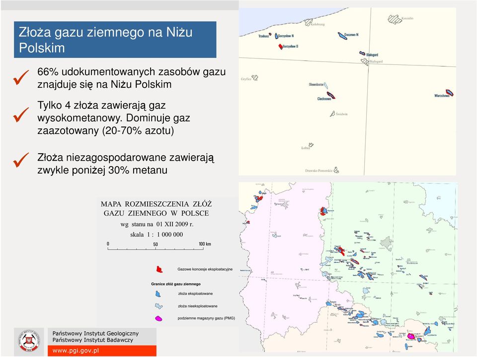 zawierają gaz wysokometanowy.