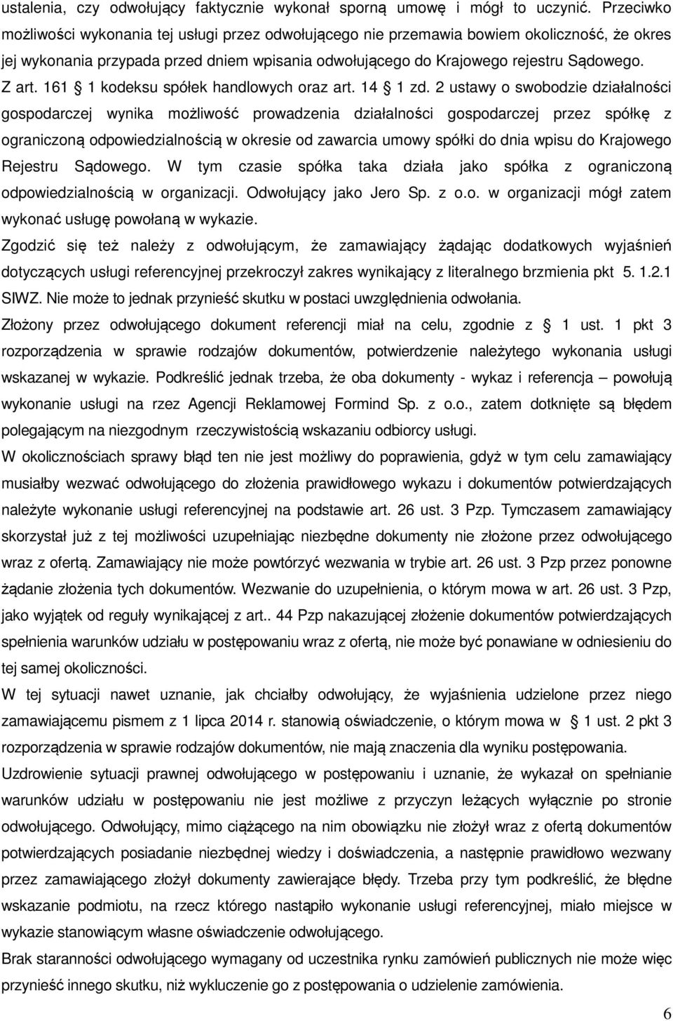 161 1 kodeksu spółek handlowych oraz art. 14 1 zd.