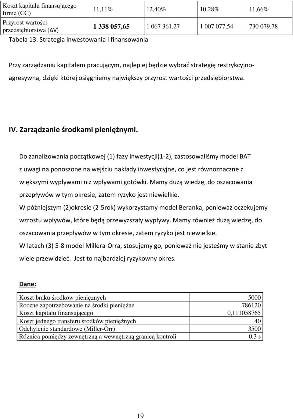 przedsiębiorstwa. IV. Zarządzanie środkami pieniężnymi.