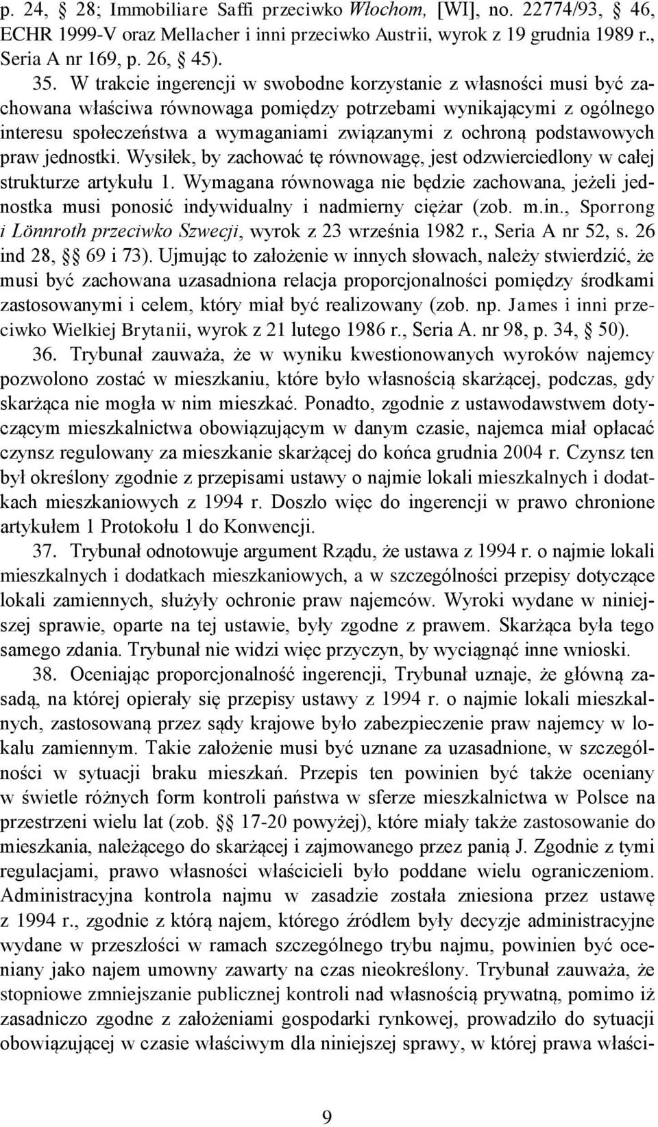 podstawowych praw jednostki. Wysiłek, by zachować tę równowagę, jest odzwierciedlony w całej strukturze artykułu 1.