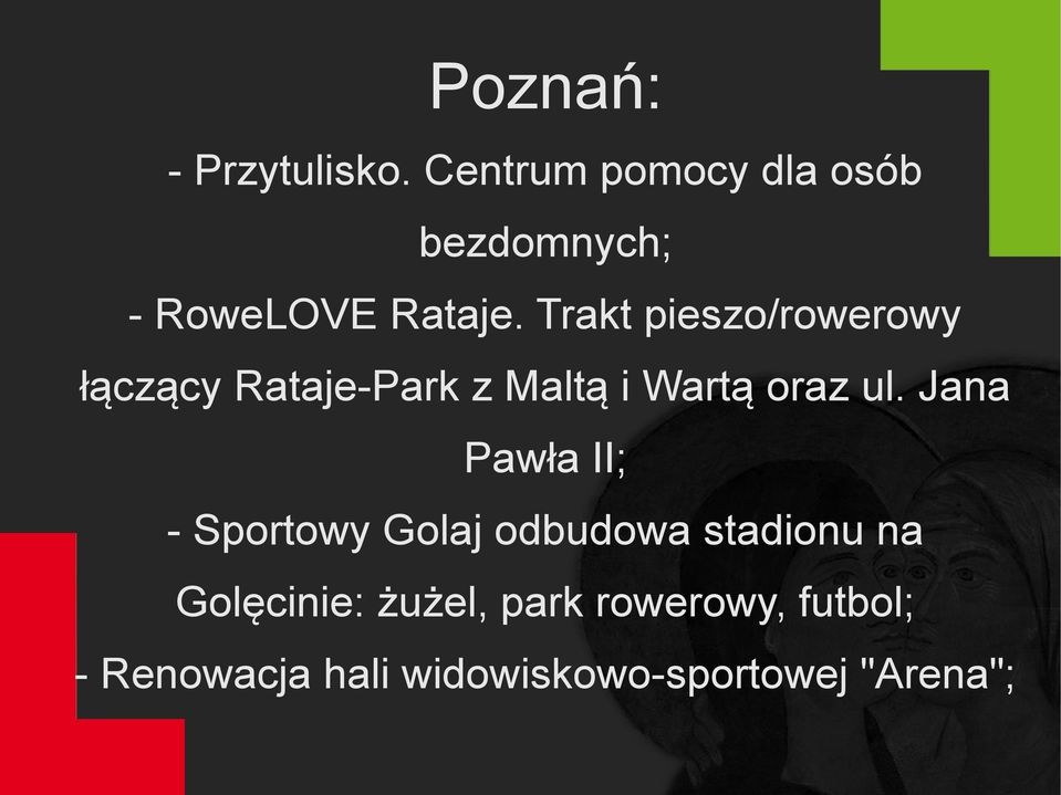 Trakt pieszo/rowerowy łączący Rataje-Park z Maltą i Wartą oraz ul.