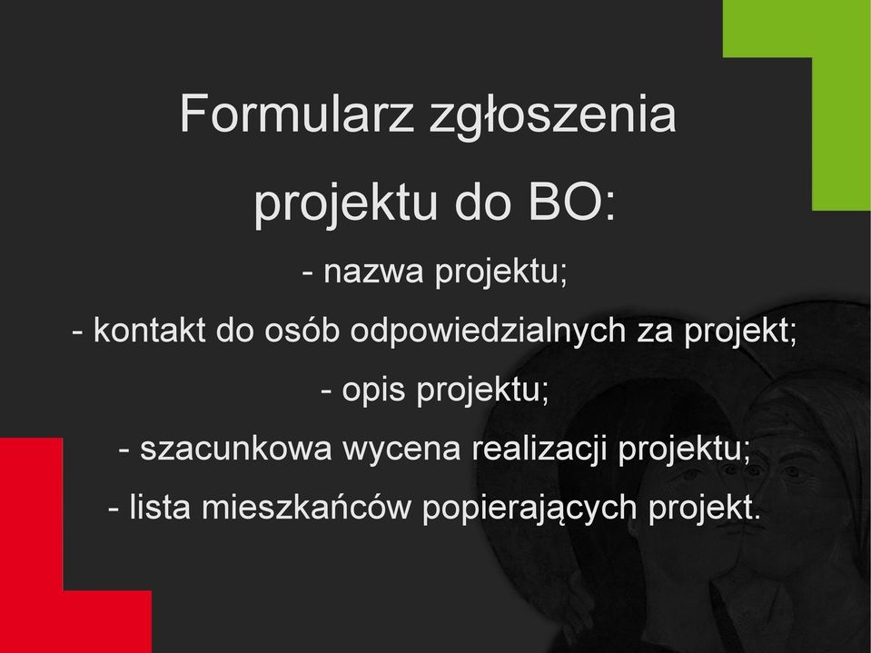 projekt; - opis projektu; - szacunkowa wycena