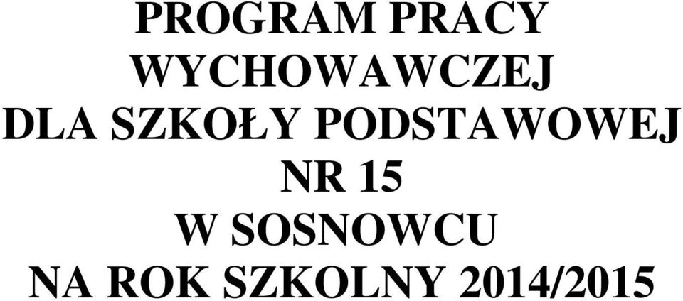 SZKOŁY PODSTAWOWEJ NR