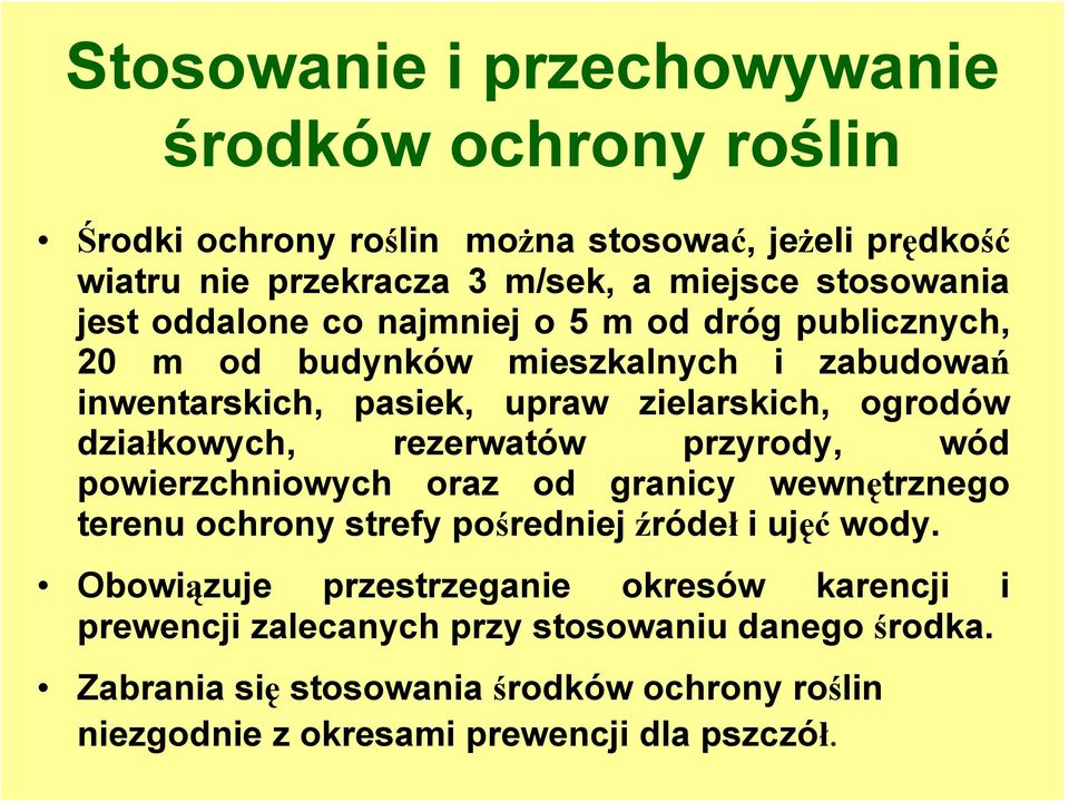 działkowych, rezerwatów przyrody, wód powierzchniowych oraz od granicy wewnętrznego terenu ochrony strefy pośredniej źródeł i ujęć wody.