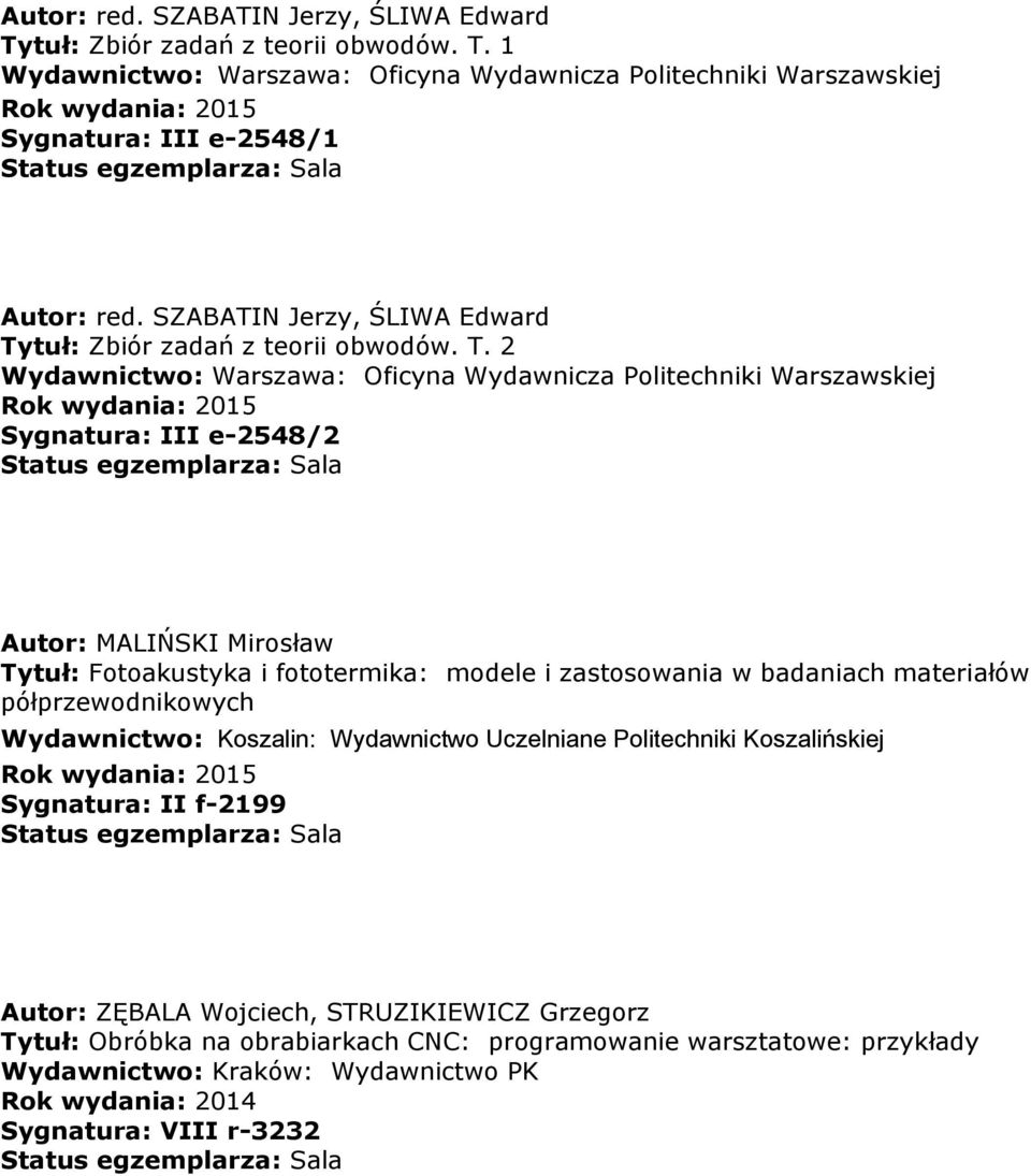 tuł: Zbiór zadań z teorii obwodów. T.