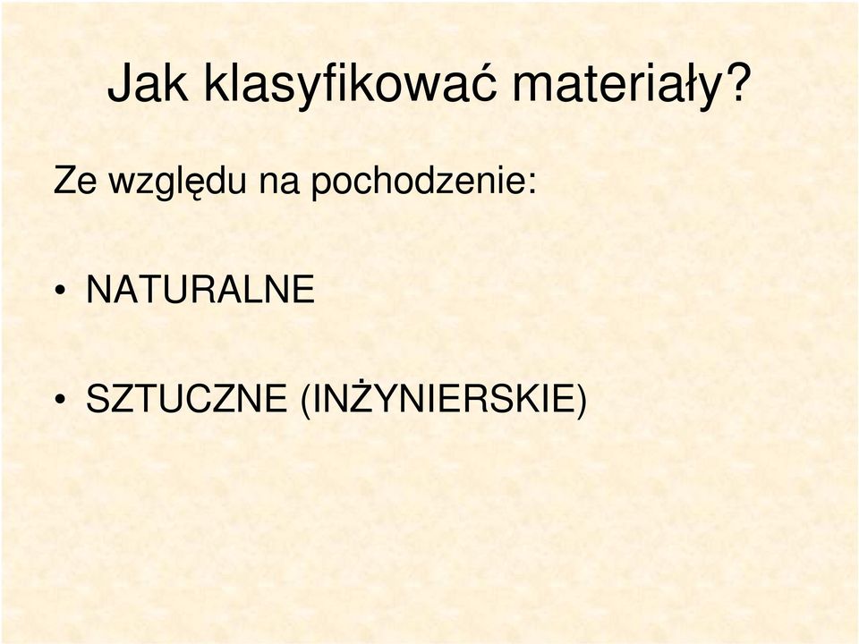 Ze względu na