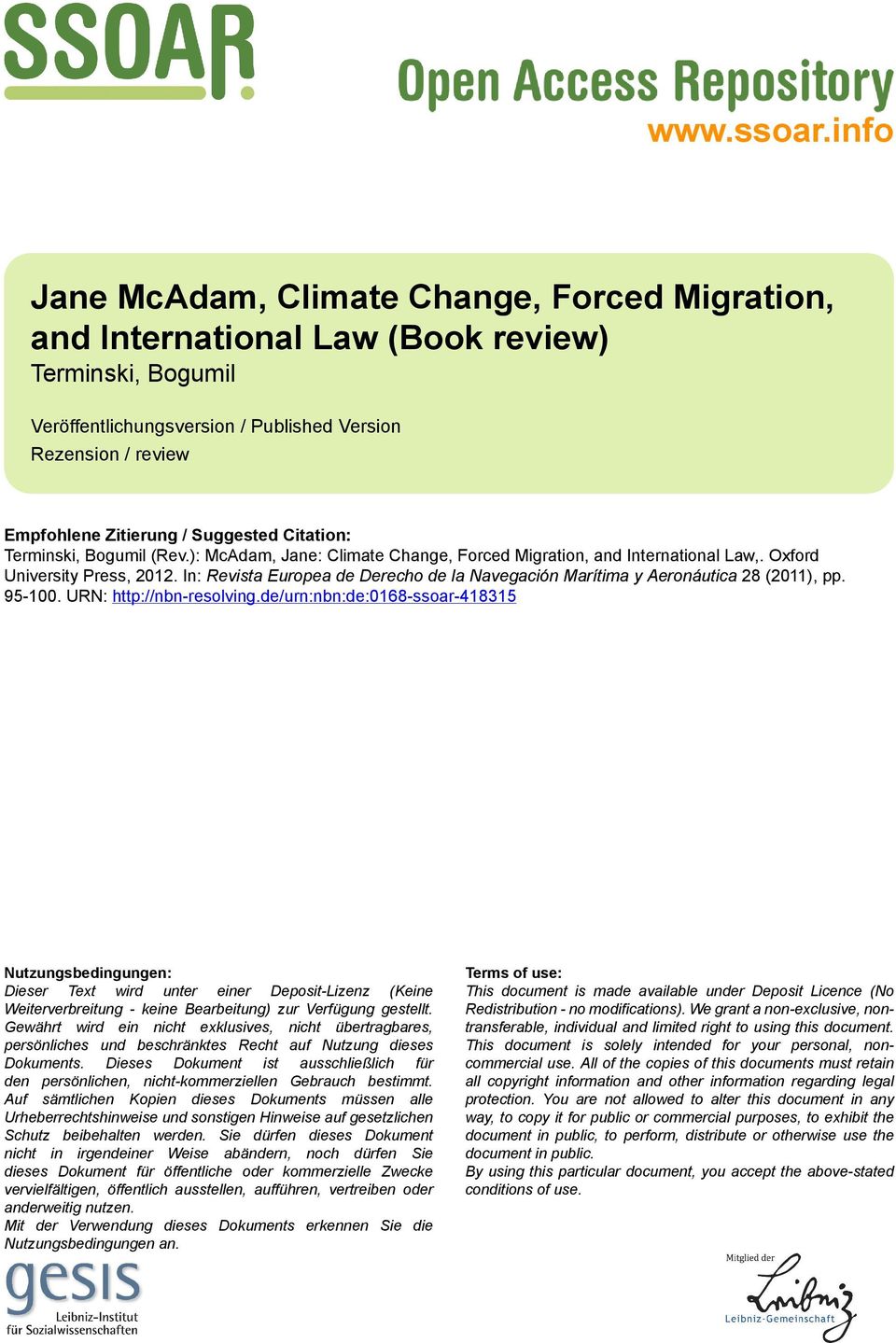 Suggested Citation: Terminski, Bogumil (Rev.): McAdam, Jane: Climate Change, Forced Migration, and International Law,. Oxford University Press, 2012.