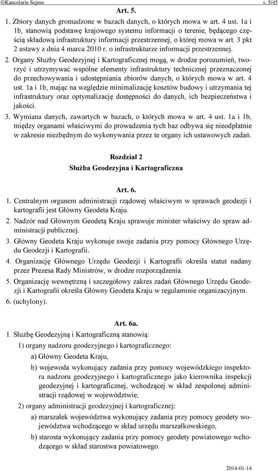 o infrastrukturze informacji przestrzennej. 2.