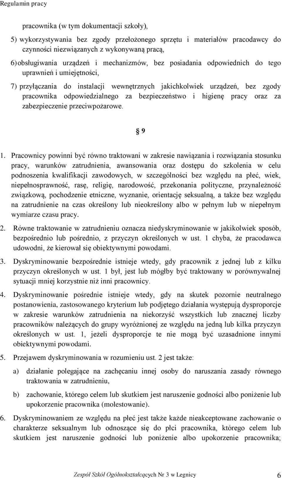 higienę pracy oraz za zabezpieczenie przeciwpożarowe. 9 1.