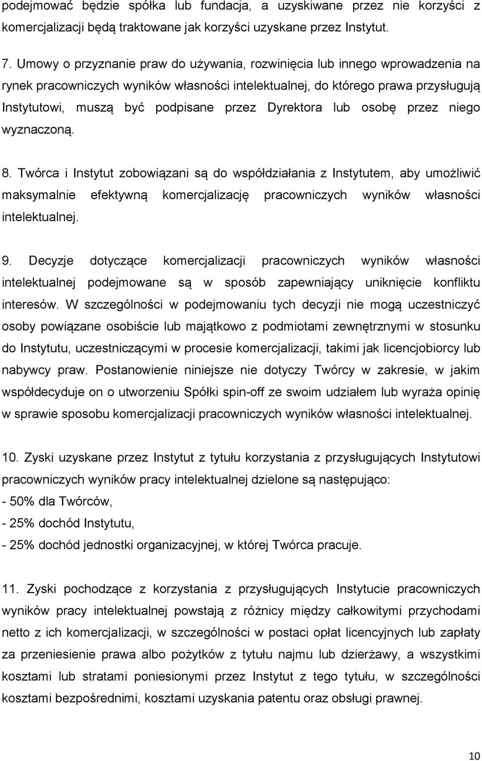 Dyrektora lub osobę przez niego wyznaczoną. 8.