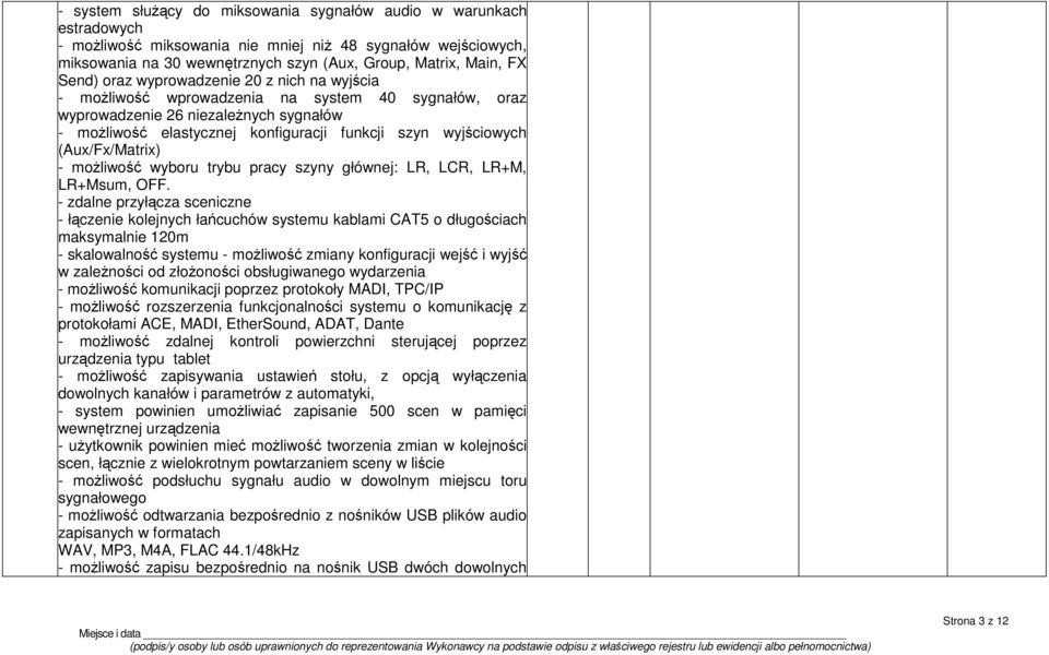 (Aux/Fx/Matrix) - możliwość wyboru trybu pracy szyny głównej: LR, LCR, LR+M, LR+Msum, OFF.