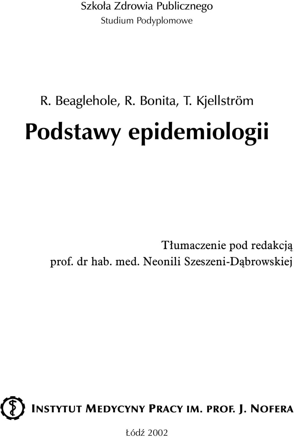 Kjellström Podstawy epidemiologii T umaczenie