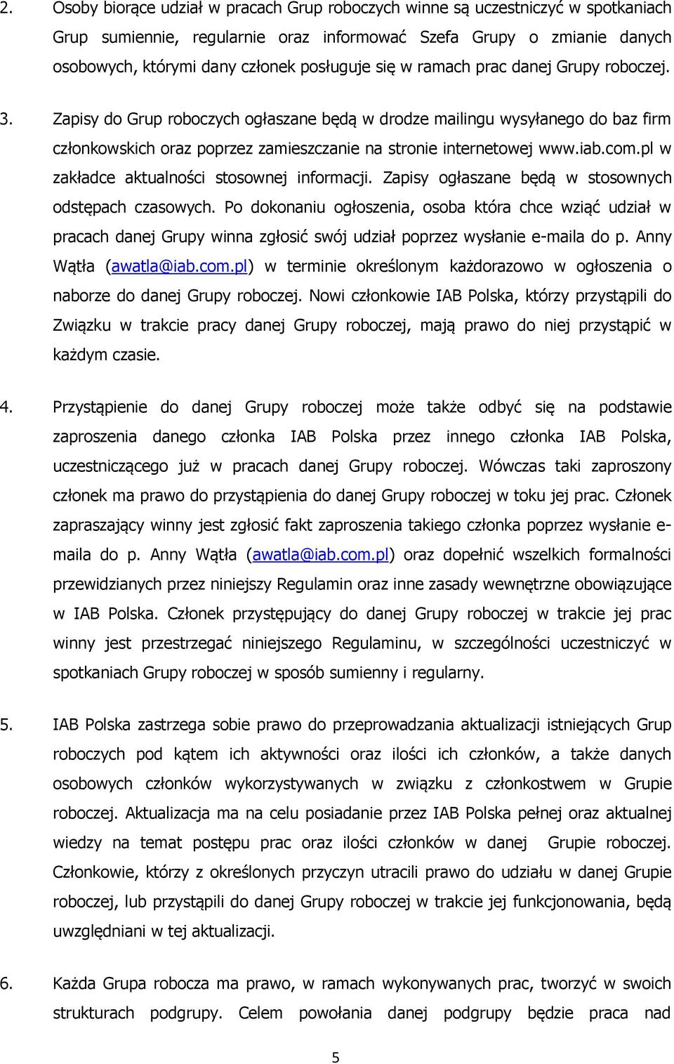 com.pl w zakładce aktualności stosownej informacji. Zapisy ogłaszane będą w stosownych odstępach czasowych.