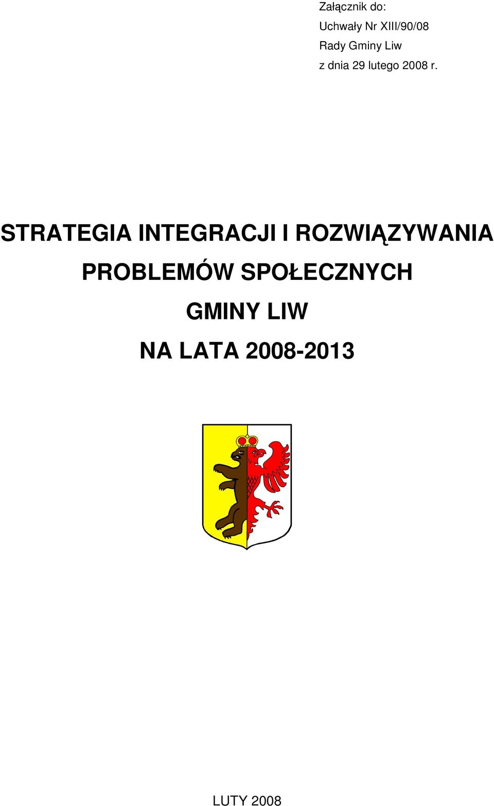 STRATEGIA INTEGRACJI I ROZWIĄZYWANIA