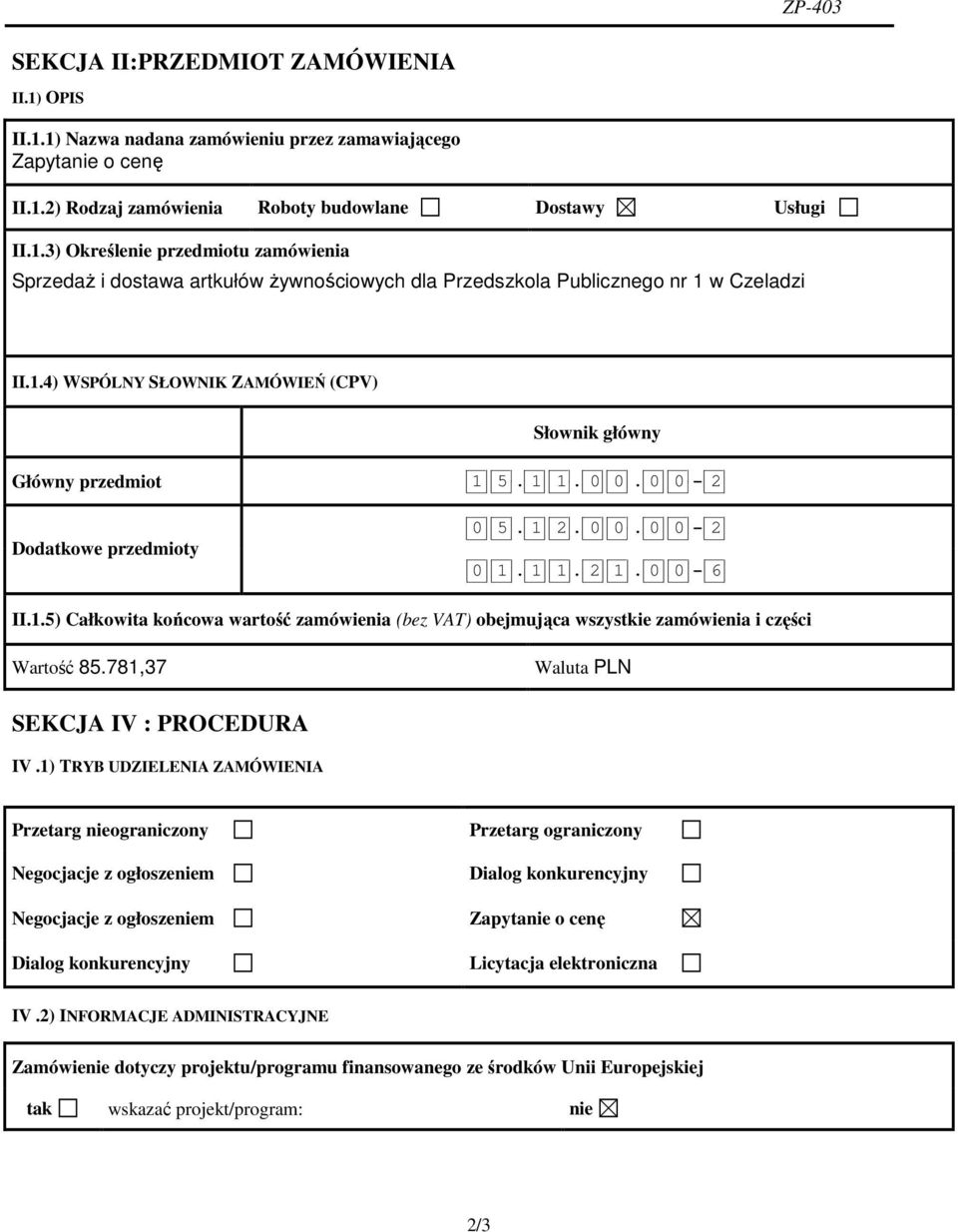 781,37 Waluta PLN SEKCJA IV : PROCEDURA IV.