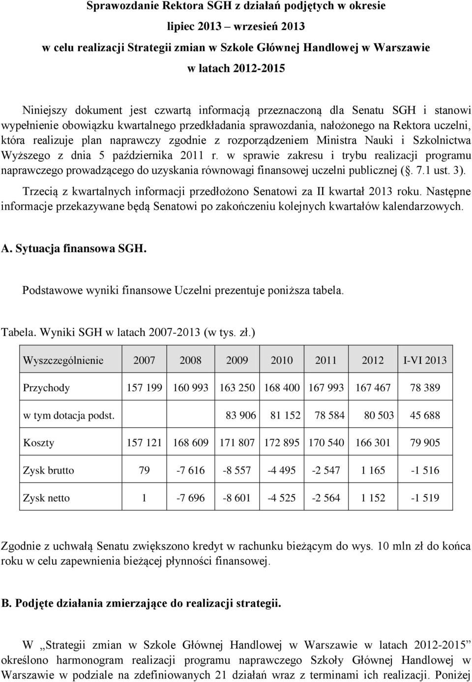 rozporządzeniem Ministra Nauki i Szkolnictwa Wyższego z dnia 5 października 2011 r.