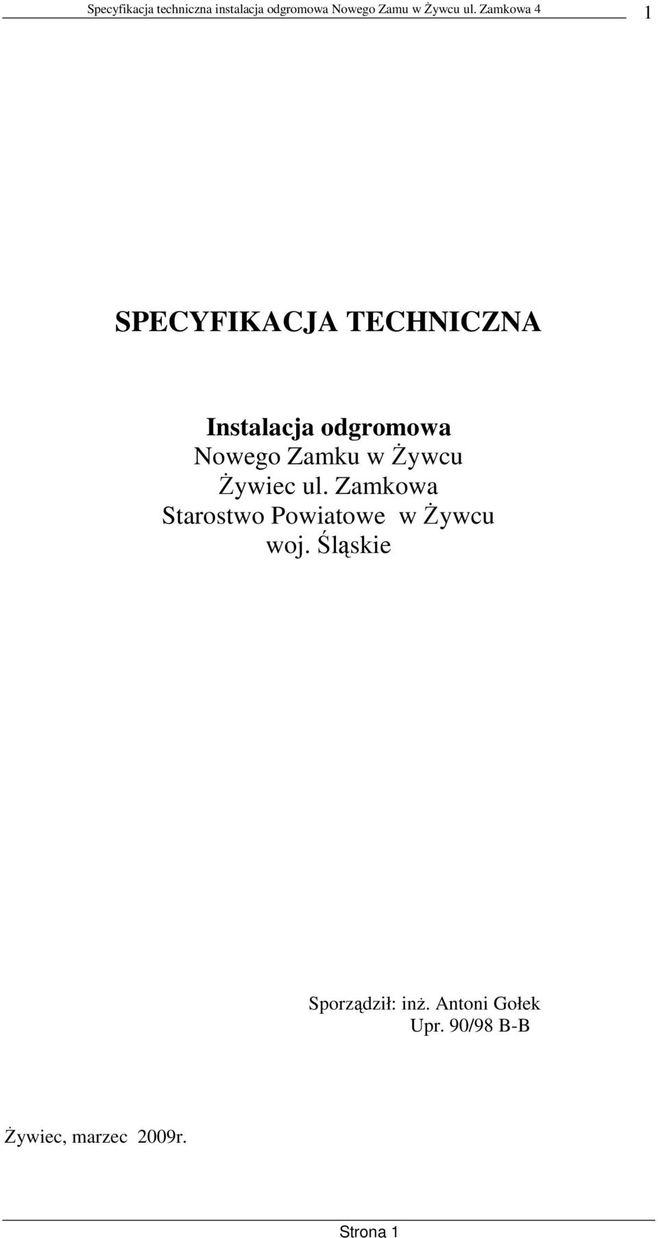 Zamkowa Starostwo Powiatowe w śywcu woj.