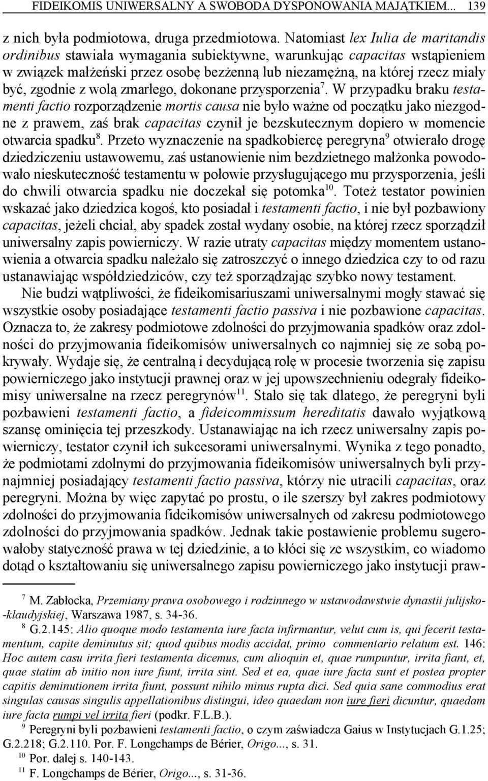 zgodnie z wolą zmarłego, dokonane przysporzenia.