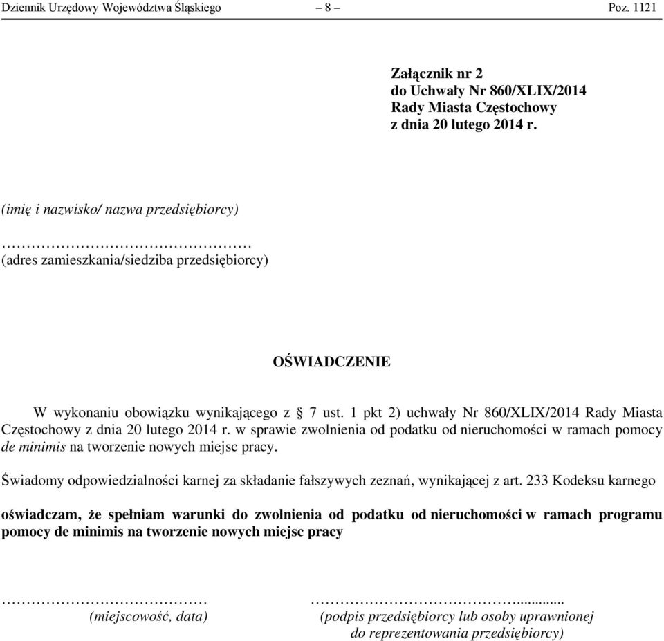 1 pkt 2) uchwały Nr 860/XLIX/2014 Rady Miasta Częstochowy z dnia 20 lutego 2014 r. w sprawie zwolnienia od podatku od nieruchomości w ramach pomocy de minimis na tworzenie nowych miejsc pracy.