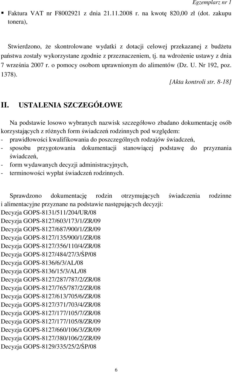 o pomocy osobom uprawnionym do alimentów (Dz. U. Nr 192, poz. 1378). [Akta kontroli str. 8-18] II.