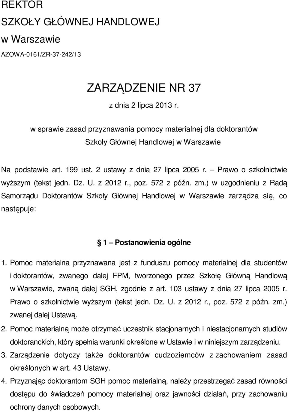 Prawo o szkolnictwie wyższym (tekst jedn. Dz. U. z 2012 r., poz. 572 z późn. zm.