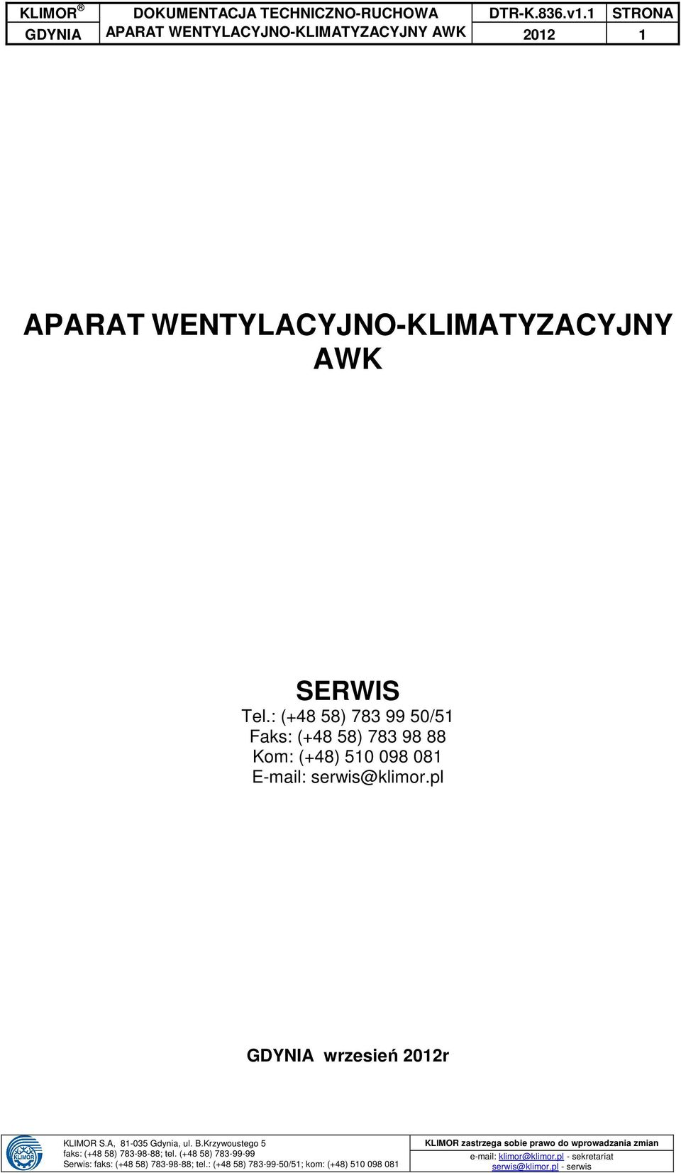 WENTYLACYJNO-KLIMATYZACYJNY AWK SERWIS Tel.