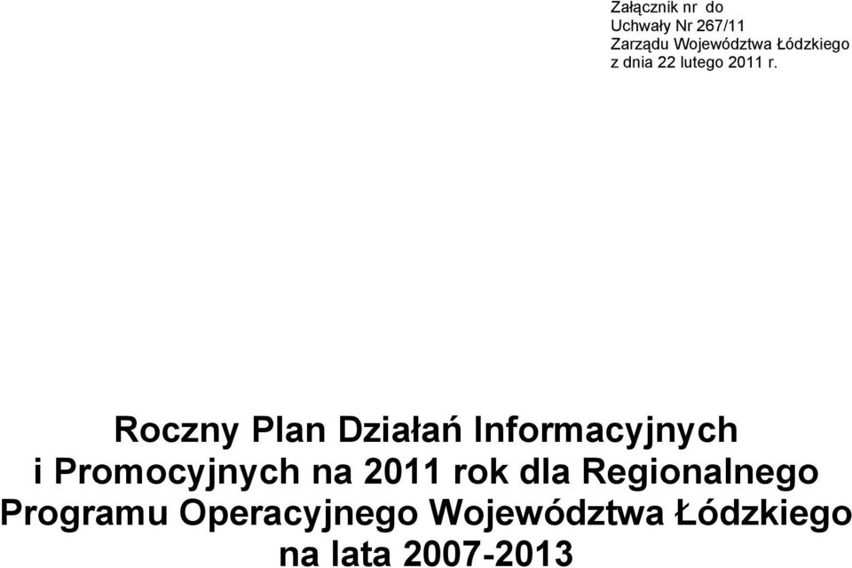 Roczny Plan Działań Informacyjnych i Promocyjnych na 2011