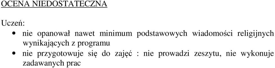 wynikających z programu nie przygotowuje się do