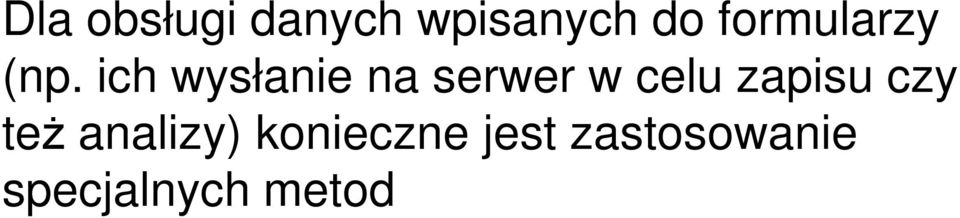 ich wysłanie na serwer w celu zapisu