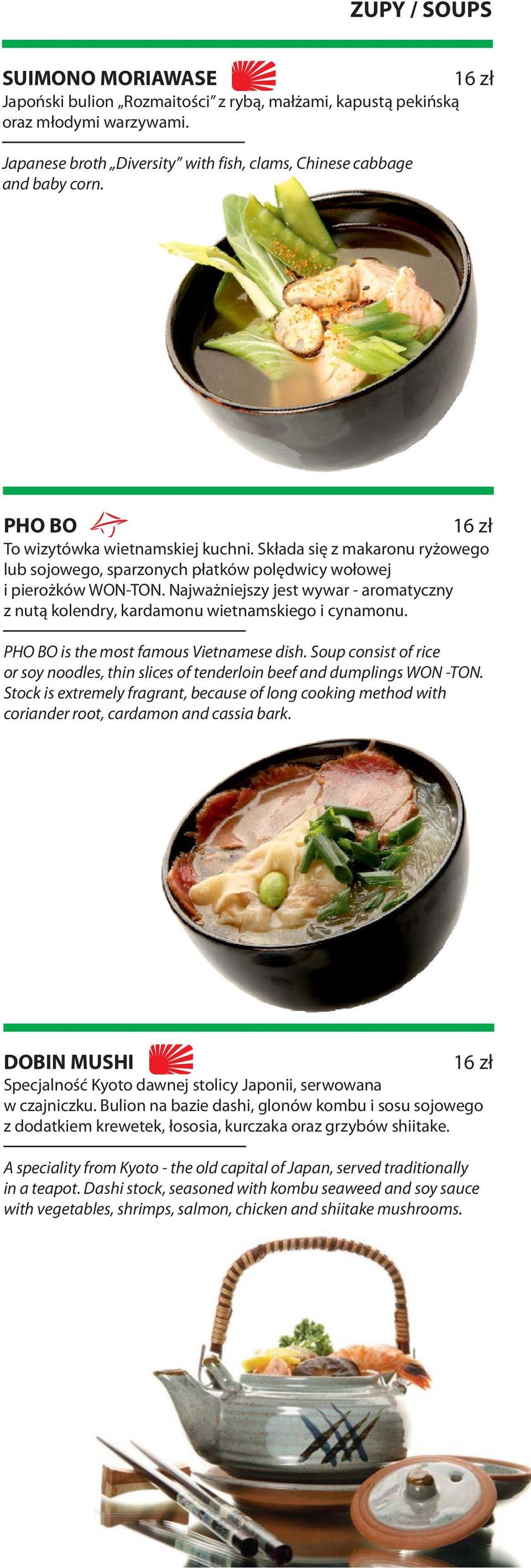 Najważniejszy jest wywar - aromatyczny z nutą kolendry, kardamonu wietnamskiego i cynamonu. PHO BO is the most famous Vietnamese dish.