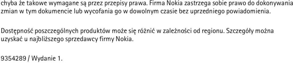 go w dowolnym czasie bez uprzedniego powiadomienia.