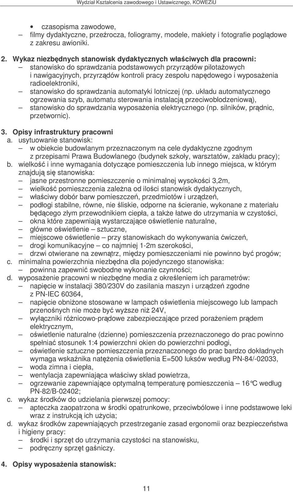 radioelektroniki, stanowisko do sprawdzania automatyki lotniczej (np.