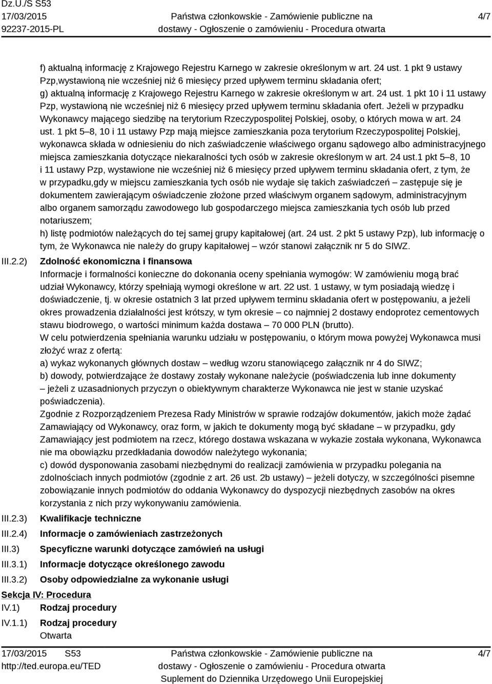 1 pkt 10 i 11 ustawy Pzp, wystawioną nie wcześniej niż 6 miesięcy przed upływem terminu składania ofert.