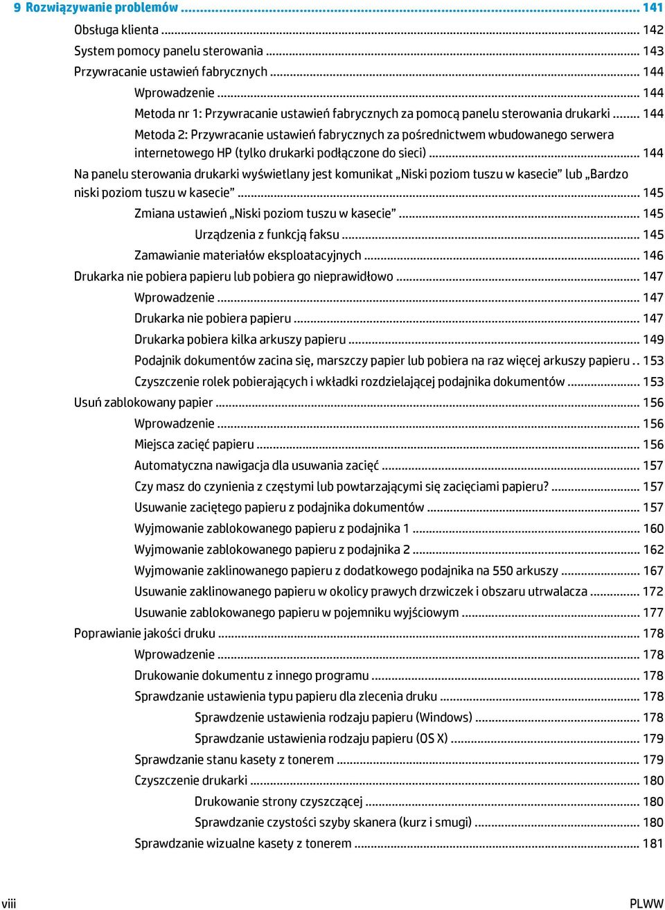 .. 144 Metoda 2: Przywracanie ustawień fabrycznych za pośrednictwem wbudowanego serwera internetowego HP (tylko drukarki podłączone do sieci).